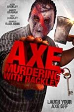 Watch Axe Murdering with Hackley Myflixer