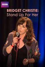 Watch Bridget Christie Stand Up for Her Myflixer