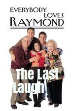 Watch Everybody Loves Raymond: The Last Laugh Myflixer