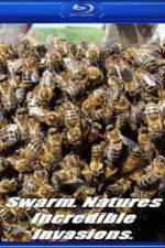 Watch Swarm: Nature's Incredible Invasions Myflixer