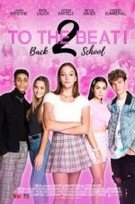 Watch To The Beat! Back 2 School Myflixer
