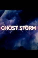 Watch Ghost Storm Myflixer