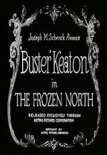 Watch The Frozen North (Short 1922) Myflixer