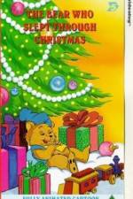 Watch The Bear Who Slept Through Christmas Myflixer