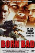Watch Born Bad Myflixer