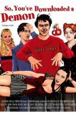 Watch So You've Downloaded a Demon Myflixer