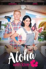 Watch Aloha with Love Myflixer