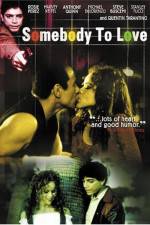 Watch Somebody to Love Myflixer