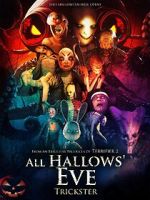 Watch All Hallows Eve Trickster Myflixer