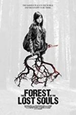 Watch The Forest of the Lost Souls Myflixer