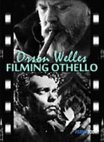 Watch Filming \'Othello\' Myflixer