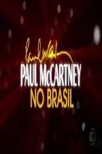 Watch Paul McCartney Paul in Brazil Myflixer