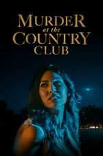 Watch Murder at the Country Club Myflixer