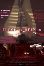 Watch Flesh Is Heir To Myflixer