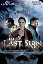 Watch The Last Sign Myflixer