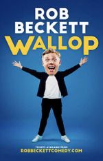 Watch Rob Beckett: Wallop (TV Special 2022) Myflixer