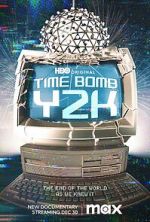 Watch Time Bomb Y2K Myflixer
