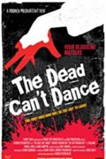 Watch The Dead Can\'t Dance Myflixer