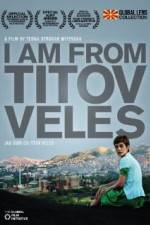 Watch I Am from Titov Veles Myflixer