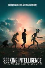 Watch Seeking Intelligence: Past, Present and Future of AI Myflixer