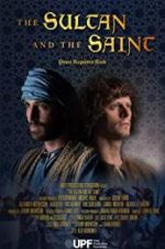 Watch The Sultan and the Saint Myflixer