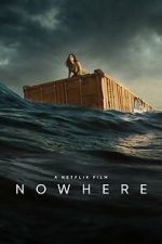 Watch Nowhere Myflixer