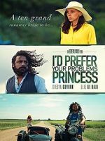 Watch I\'d prefer your problems princess Myflixer
