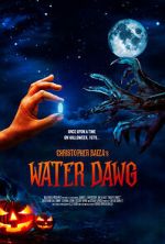 Watch Water Dawg (Short 2023) Myflixer