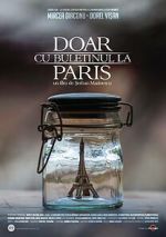 Watch Doar cu buletinul la Paris Myflixer