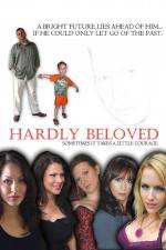 Watch Hardly Beloved Myflixer