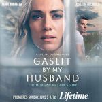 Watch Gaslit by My Husband: The Morgan Metzer Story Myflixer