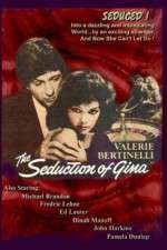 Watch The Seduction of Gina Myflixer