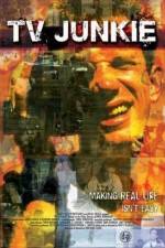 Watch TV Junkie Myflixer