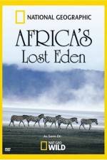 Watch National Geographic Africa's Lost Eden Myflixer