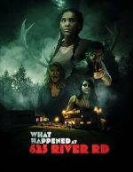 Watch What Happened at 625 River Road? Myflixer