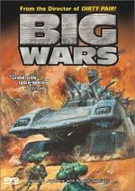 Watch Big Wars Myflixer