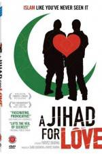 Watch A Jihad for Love Myflixer