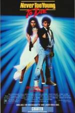 Watch Never Too Young to Die Myflixer