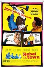 Watch Rebel in Town Myflixer