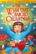 Watch The Wish That Changed Christmas Myflixer
