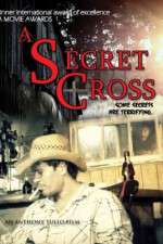 Watch The Secret Cross Myflixer