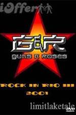 Watch Guns N' Roses: Rock in Rio III Myflixer
