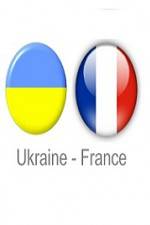 Watch Ukraine vs France Myflixer
