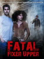 Watch Fatal Fixer Upper Myflixer