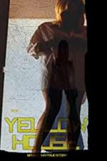 Watch 1972 Yellow House Myflixer