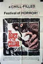 Watch The Beast in the Cellar Myflixer