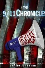 Watch The 9/11 Chronicles - Truth Rising Myflixer