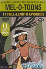 Watch Mel-o-toons Volume 1 Myflixer