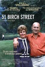 Watch 51 Birch Street Myflixer