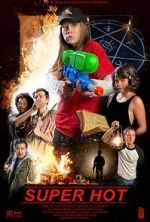 Watch Super Hot Myflixer